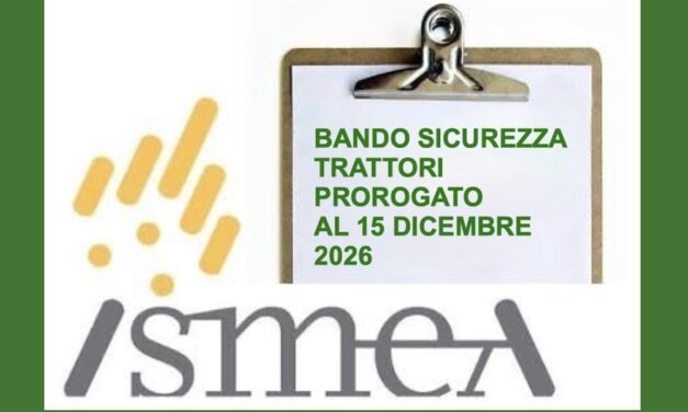 Bando ISMEA per la sicurezza dei trattori: c&rsquo;&egrave; pi&ugrave; tempo, domande prorogate al 15 dicembre 2026